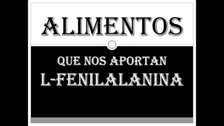 En que alimentos se encuentra la fenilalanina: guía completa